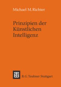 cover of the book Prinzipien der Künstlichen Intelligenz: Wissensrepräsentation, Inferenz und Expertensysteme