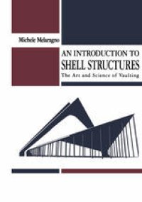 cover of the book An Introduction to Shell Structures: The Art and Science of Vaulting