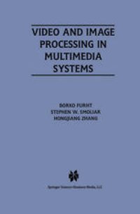 cover of the book Video and Image Processing in Multimedia Systems