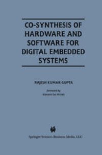 cover of the book Co-Synthesis of Hardware and Software for Digital Embedded Systems