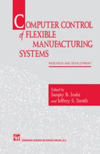 cover of the book Computer control of flexible manufacturing systems: Research and development