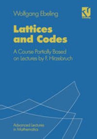 cover of the book Lattices and Codes: A Course Partially Based on Lectures by F. Hirzebruch