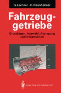 cover of the book Fahrzeuggetriebe: Grundlagen, Auswahl, Auslegung und Konstruktion