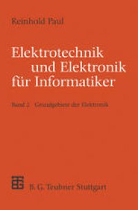 cover of the book Elektrotechnik und Elektronik für Informatiker: Grundgebiete der Elektronik