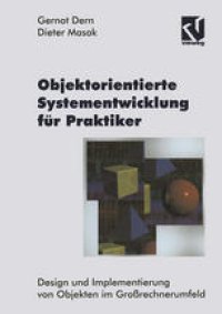 cover of the book Objektorientierte Systementwicklung für Praktiker: Design und Implementierung von Objekten im Großrechnerumfeld