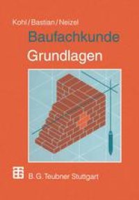 cover of the book Baufachkunde: Grundlagen