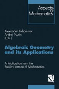 cover of the book Algebraic Geometry and its Applications: Proceedings of the 8th Algebraic Geometry Conference, Yaroslavl’ 1992. A Publication from the Steklov Institute of Mathematics. Adviser: Armen Sergeev