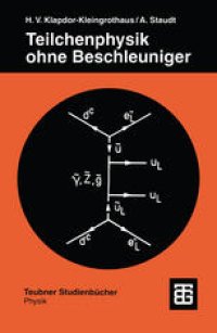 cover of the book Teilchenphysik ohne Beschleuniger