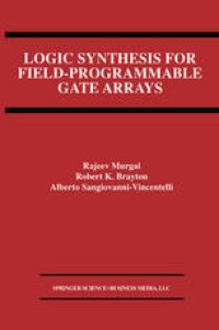 cover of the book Logic Synthesis for Field-Programmable Gate Arrays