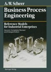 cover of the book Business Process Engineering: Reference Models for Industrial Enterprises