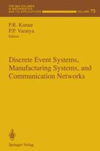 cover of the book Discrete Event Systems, Manufacturing Systems, and Communication Networks