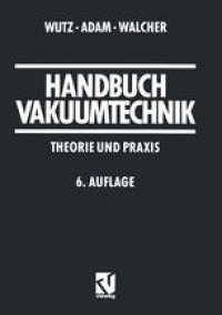 cover of the book Handbuch Vakuumtechnik: Theorie und Praxis