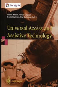 cover of the book Universal Access and Assistive Technology: Proceedings of the Cambridge Workshop on UA and AT ’02