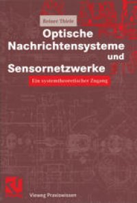 cover of the book Optische Nachrichtensysteme und Sensornetzwerke: Ein systemtheoretischer Zugang