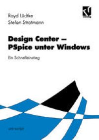 cover of the book Design Center — PSpice unter Windows: Ein Leitfaden für den Schnelleinstieg