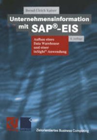 cover of the book Unternehmensinformation mit SAP®-EIS: Aufbau eines Data Warehouses und einer inSight®-Anwendung