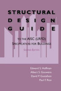 cover of the book Structural Design Guide: To the AISC (LRFD) Specification for Buildings