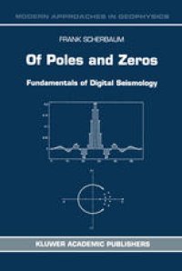 cover of the book Of Poles and Zeros: Fundamentals of Digital Seismology