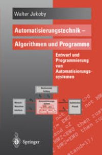 cover of the book Automatisierungstechnik — Algorithmen und Programme : Entwurf und Programmierung von Automatisierungssystemen