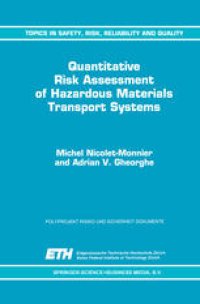 cover of the book Quantitative Risk Assessment of Hazardous Materials Transport Systems: Rail, Road, Pipelines and Ship