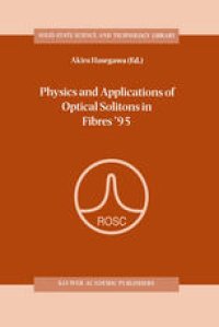 cover of the book Physics and Applications of Optical Solitons in Fibres ’95: Proceedings of the Symposium held in Kyoto, Japan, November 14–17 1995