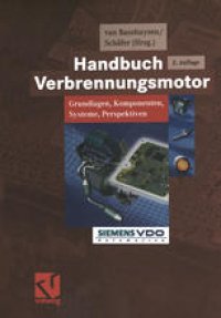 cover of the book Handbuch Verbrennungsmotor: Grundlagen, Komponenten, Systeme, Perspektiven