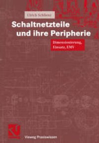 cover of the book Schaltnetzteile und ihre Peripherie: Dimensionierung, Einsatz, EMV