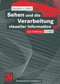 cover of the book Sehen und die Verarbeitung visueller Information: Eine Einführung