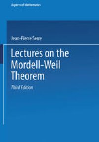 cover of the book Lectures on the Mordell-Weil Theorem