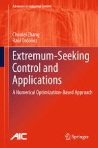 cover of the book Extremum-Seeking Control and Applications: A Numerical Optimization-Based Approach