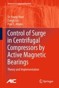 cover of the book Control of Surge in Centrifugal Compressors by Active Magnetic Bearings: Theory and Implementation