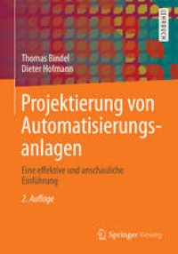 cover of the book Projektierung von Automatisierungsanlagen: Eine effektive und anschauliche Einführung