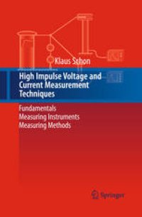 cover of the book High Impulse Voltage and Current Measurement Techniques: Fundamentals – Measuring Instruments – Measuring Methods