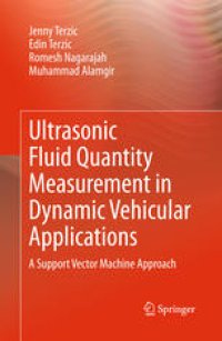 cover of the book Ultrasonic Fluid Quantity Measurement in Dynamic Vehicular Applications: A Support Vector Machine Approach