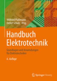 cover of the book Handbuch Elektrotechnik: Grundlagen und Anwendungen für Elektrotechniker