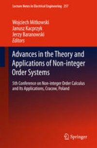 cover of the book Advances in the Theory and Applications of Non-integer Order Systems: 5th Conference on Non-integer Order Calculus and Its Applications, Cracow, Poland