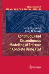 cover of the book Continuous and Discontinuous Modelling of Fracture in Concrete Using FEM