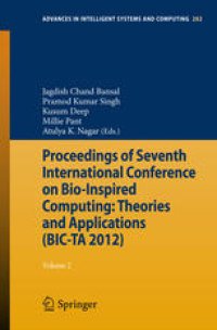 cover of the book Proceedings of Seventh International Conference on Bio-Inspired Computing: Theories and Applications (BIC-TA 2012): Volume 2