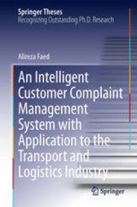 cover of the book An Intelligent Customer Complaint Management System with Application to the Transport and Logistics Industry