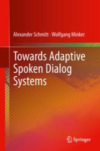 cover of the book Towards Adaptive Spoken Dialog Systems