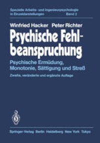 cover of the book Psychische Fehlbeanspruchung: Psychische Ermüdung, Monotonie, Sättigung und Streß