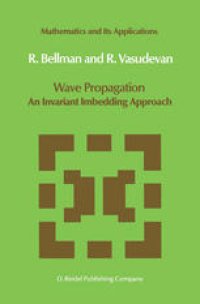 cover of the book Wave Propagation: An Invariant Imbedding Approach