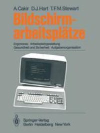 cover of the book Bildschirmarbeitsplätze: Ergonomie Arbeitsplatzgestaltung Gesundheit und Sicherheit Aufgabenorganisation