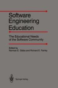 cover of the book Software Engineering Education: The Educational Needs of the Software Community