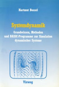 cover of the book Systemdynamik: Grundwissen, Methoden und BASIC-Programme zur Simulation dynamischer Systeme