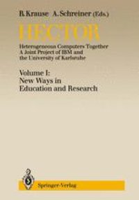 cover of the book Hector: Heterogeneous Computers Together. A Joint Project of IBM and the University of Karlsruhe, Volume I: New Ways in Education and Research