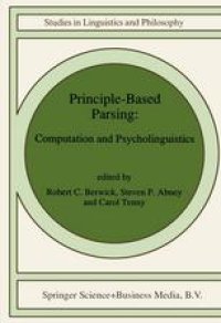 cover of the book Principle-Based Parsing: Computation and Psycholinguistics