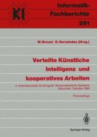 cover of the book Verteilte Künstliche Intelligenz und kooperatives Arbeiten: 4. Internationaler GI-Kongreß Wissensbasierte Systeme München, 23.–24. Oktober 1991 Proceedings