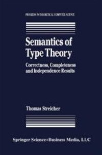 cover of the book Semantics of Type Theory: Correctness, Completeness and Independence Results