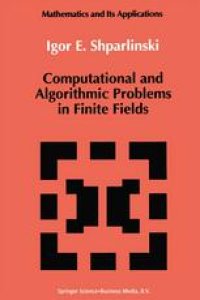 cover of the book Computational and Algorithmic Problems in Finite Fields